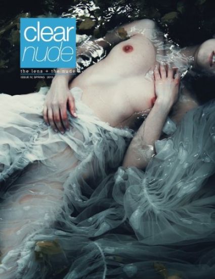 Clear Nude: The Lens + the Nude, Issue IV, Summer 2015