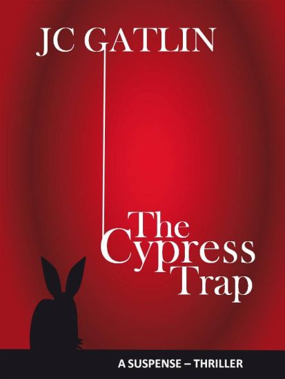 The Cypress Trap: A Suspense Thriller