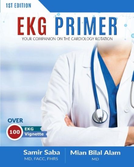 EKG Primer: Your Companion On the Cardiology Rotation