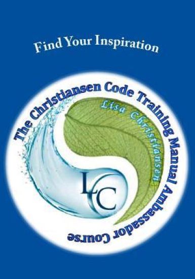 Find Your Inspiration: The Christiansen Code Training Manual Ambassador Course