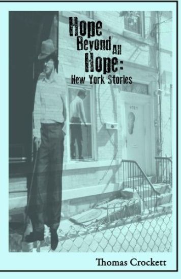Hope Beyond All Hope: New York Stories