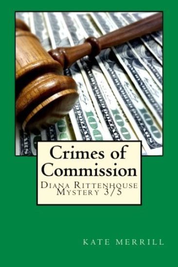 Crimes of Commission: Diana Rittenhouse Mystery 3/5