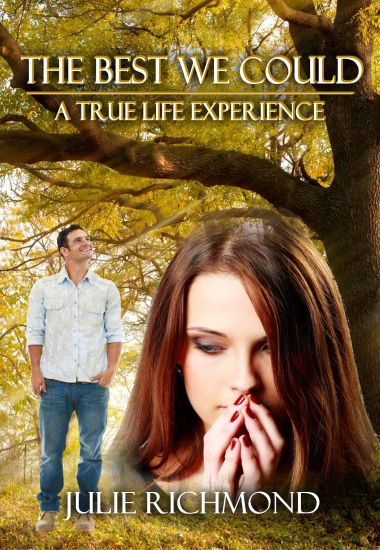 The Best We Could: A True Story of the Afterlife and Discovering the Light Within