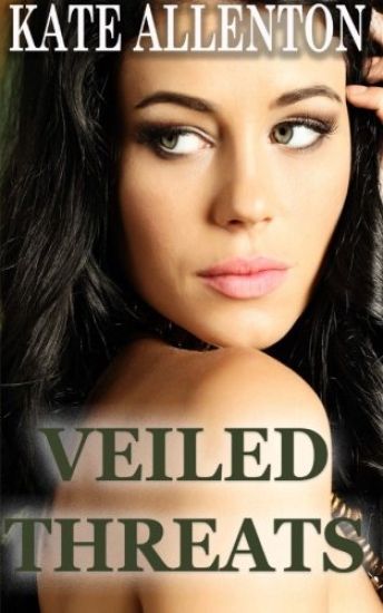 Veiled Threats
