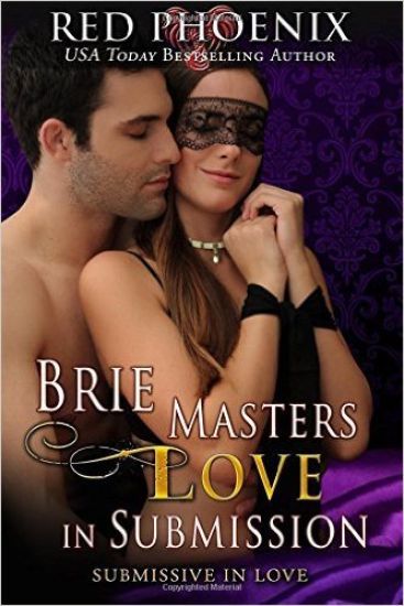 Brie Masters Love in Submission: Submissive in Love