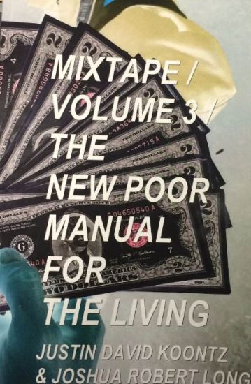 Mixtape, Volume 3: The New Poor Manual For The Living