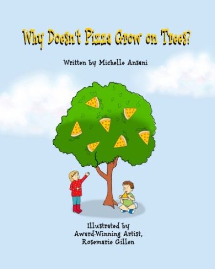 Why Doesn't Pizza Grow on Trees?