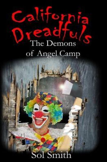 The Demons of Angel Camp