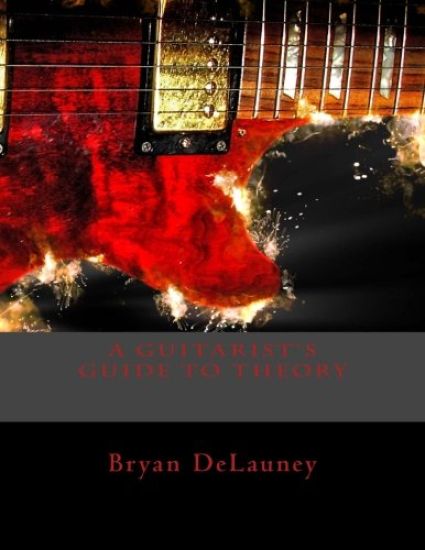 A Guitarist's Guide to Theory