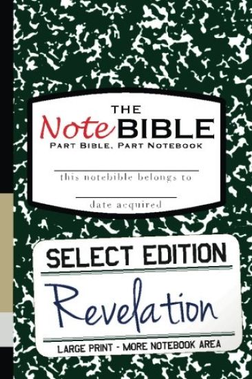 The Notebible: Select Edition - New Testament Revelation