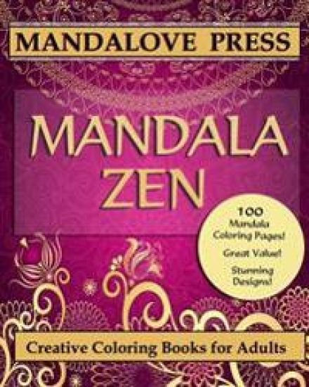 Mandala Zen: A beautiful collection of 100 mandalas designs containing hours of calm and relaxation. Color the stress of the day away...