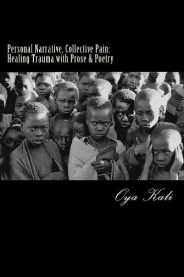 Personal Narrative, Collective Pain: Healing Community Trauma with Prose & Poetry