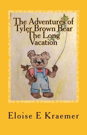 The Adventures of Tyler Brown Bear: The Long Vacation