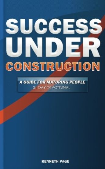 Success Under Construction: A 31 Day Devotional