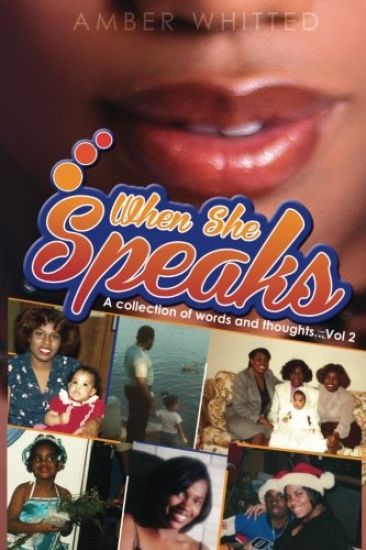 When She Speaks: A Collection of Words and Thoughts, Volume 2