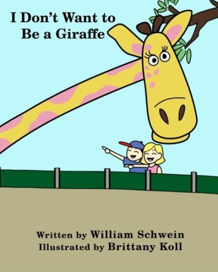 I Don't Want to Be a Giraffe