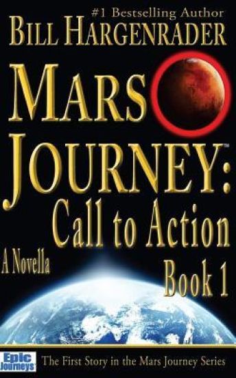 Mars Journey: Call to Action: Book 1