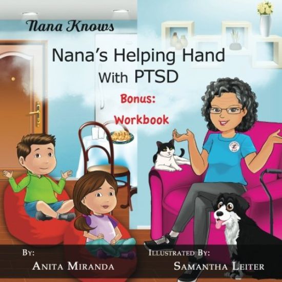 Nana's Helping Hand with PTSD: Plus Bonus Workbook