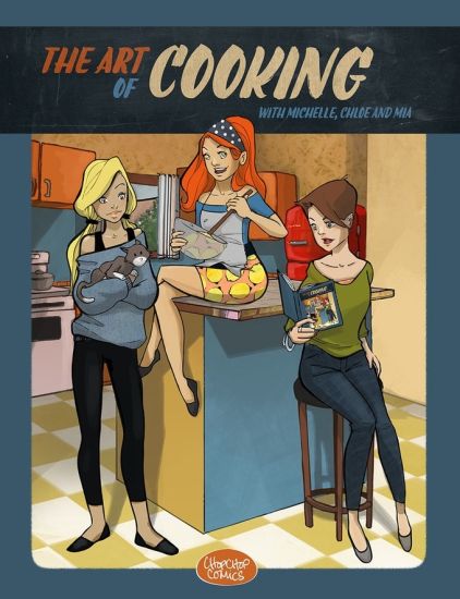 The Art of Cooking with Michelle, Chloe and Mia: A Comic Cookbook
