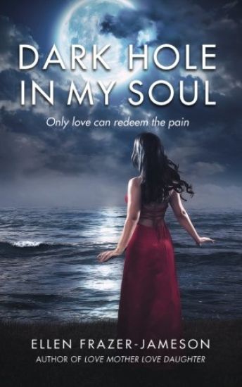 Dark Hole in My Soul: Only Love Can Redeem the Pain