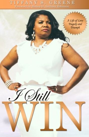 I Still Win: A Life of Love, Tragedy and Triumph