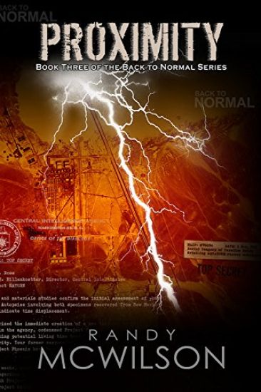 Proximity: Book Three of the Back to Normal Series
