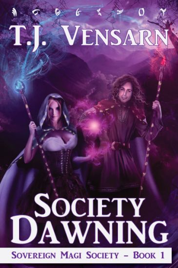 Society Dawning: Sovereign Magi Society - Book 1