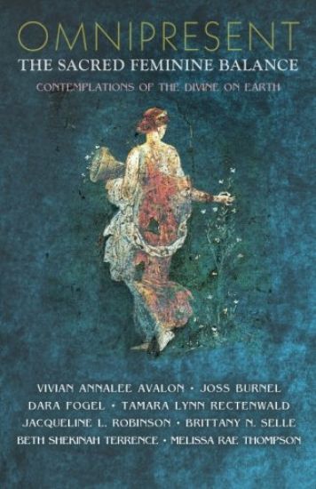 Omnipresent: The Sacred Feminine Balance