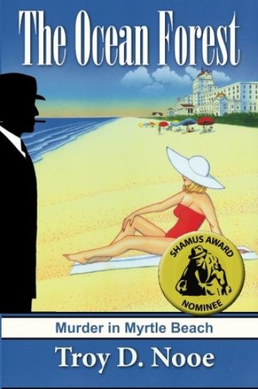 The Ocean Forest: Murder in Myrtle Beach