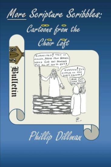 More Scripture Scribbles: Cartoons from the Choir Loft