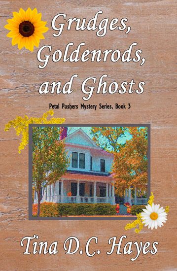 Grudges, Goldenrods, and Ghosts