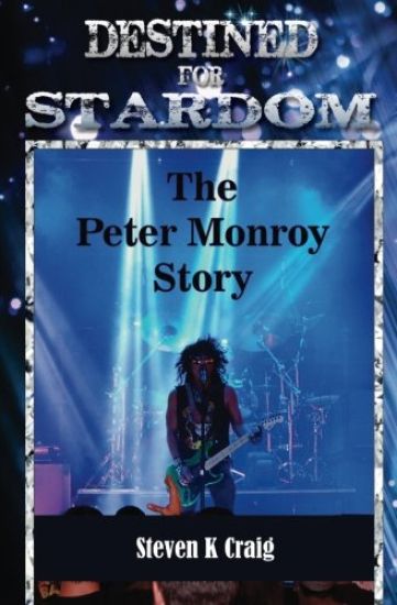 Destined for Stardom: The Peter Monroy Story
