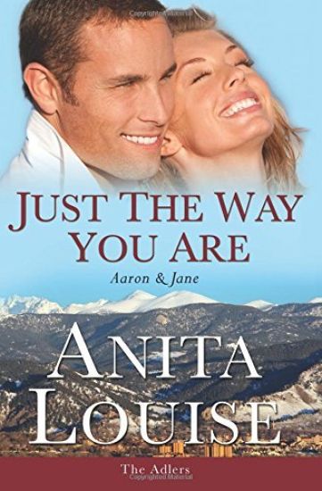 Just the Way You Are: Aaron & Jane The Adlers Book 1