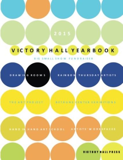 2015 Victory Hall Yearbook: Big Small Show Fundraiser