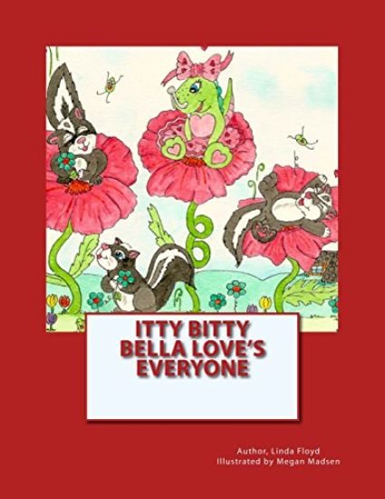 Itty Bitty Bella Loves Everyone: Itty Bitty Bella