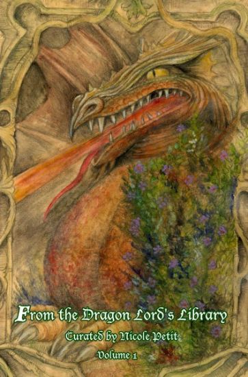 From the Dragon Lord's Library: Volume 1