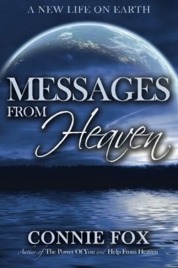 Messages from Heaven: A New Life on Earth