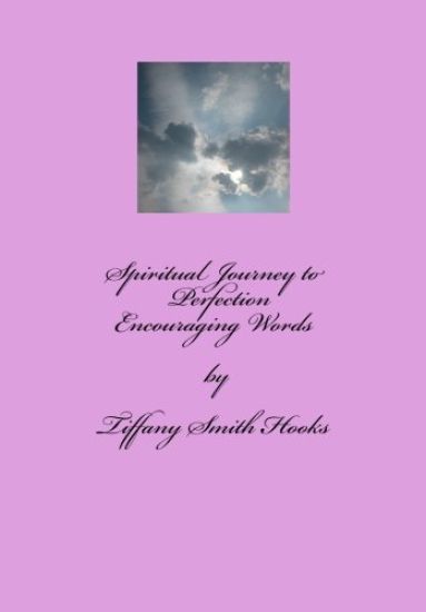 Spiritual Journey to Perfection: Encouraging Words