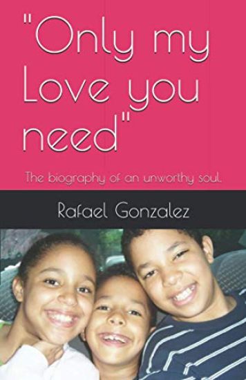 "Only my Love you need": The biography of an unworthy worm.