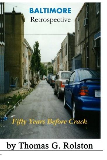 BALTIMORE Retrospective: Fifty Years Before Crack