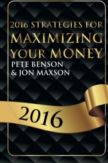 2016 Strategies for Maximizing Your Money
