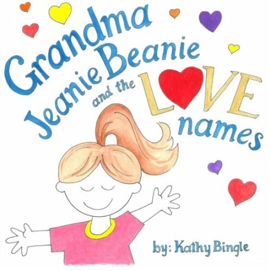 Grandma Jeanie Beanie and the Love Names