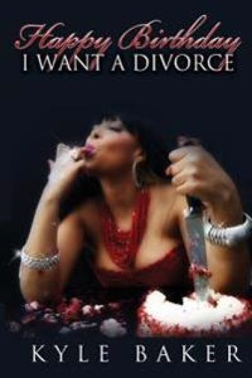 Happy Birthday, I Want a Divorce!