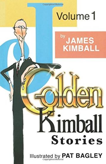 J. Golden Kimball Stories Volume 1