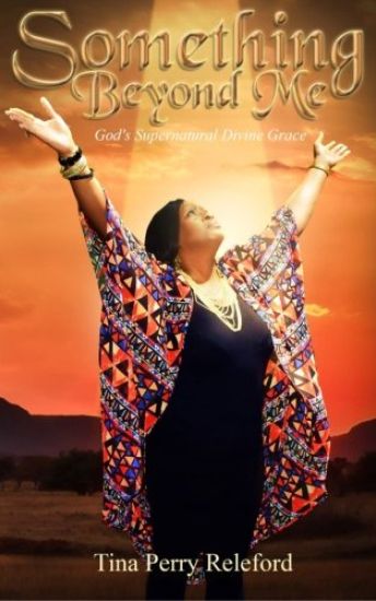 Something Beyond Me: God's Supernatural Divine Grace