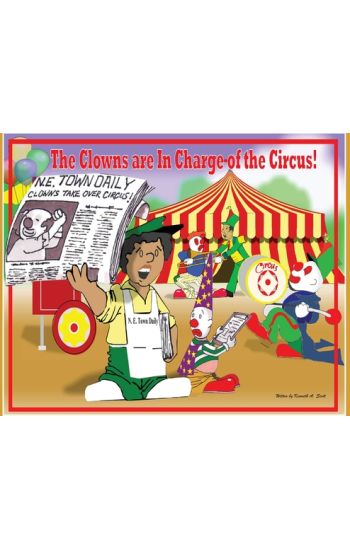 The Clowns Are in Charge of the Circus