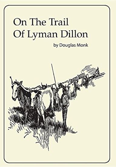 On the Trail of Lyman Dillon