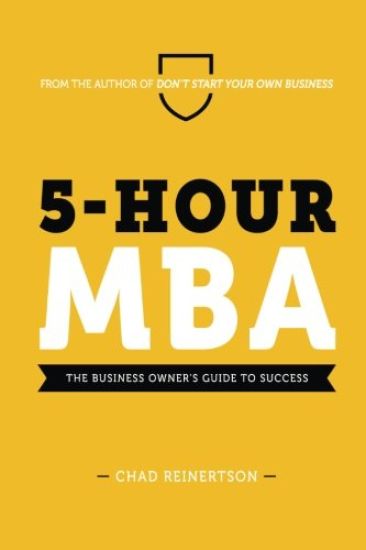 5-Hour MBA: The Business Owner's Guide to Success