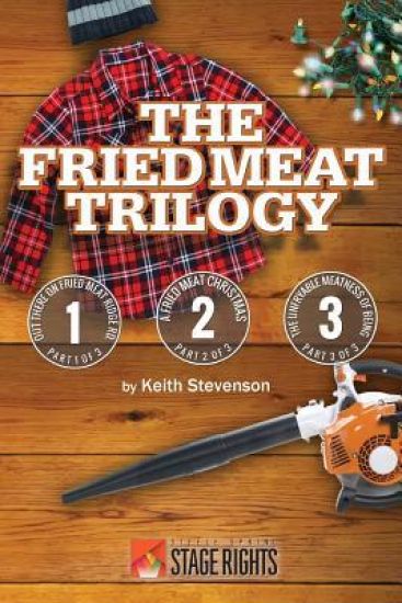 The Fried Meat Trilogy