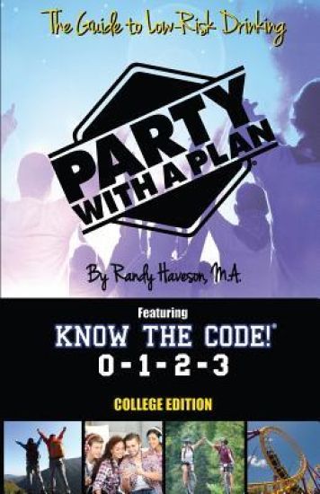 Party with a Plan: College Edition